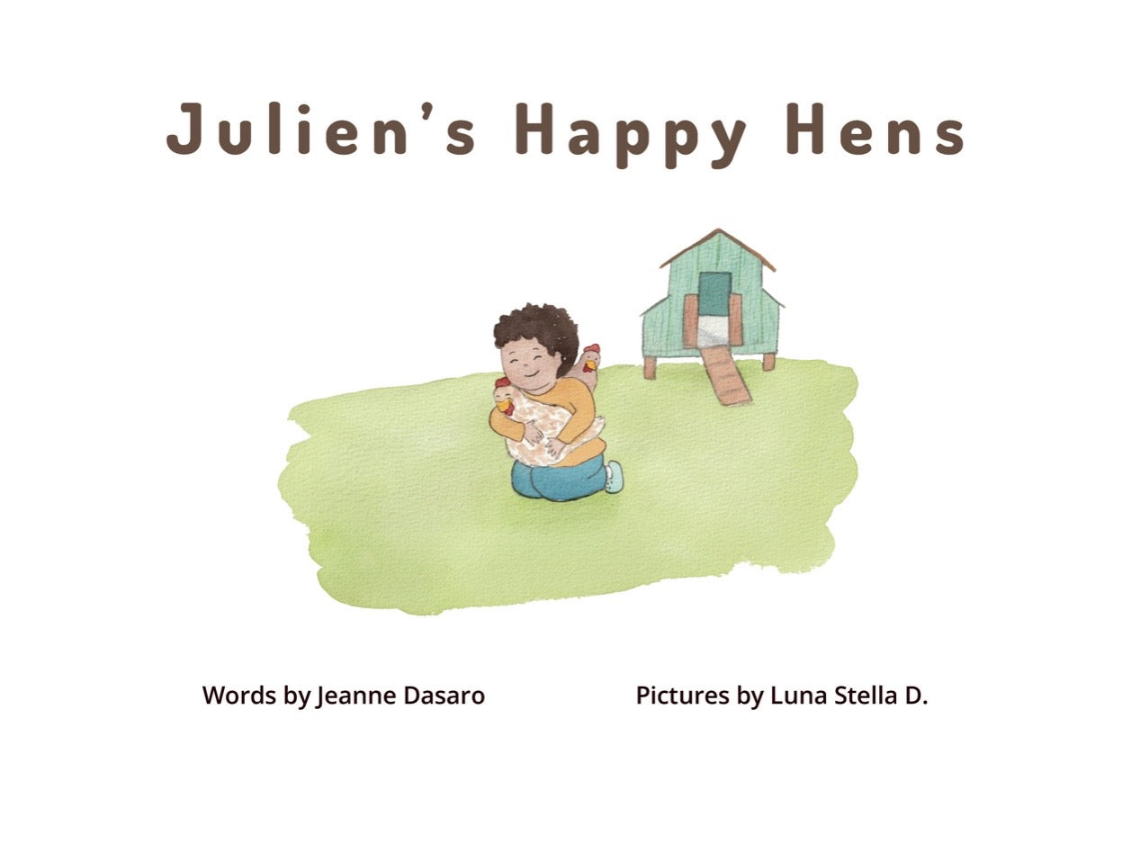 Book cover of 'Julien's Happy Hens' with a child holding a chick and a chicken coop.